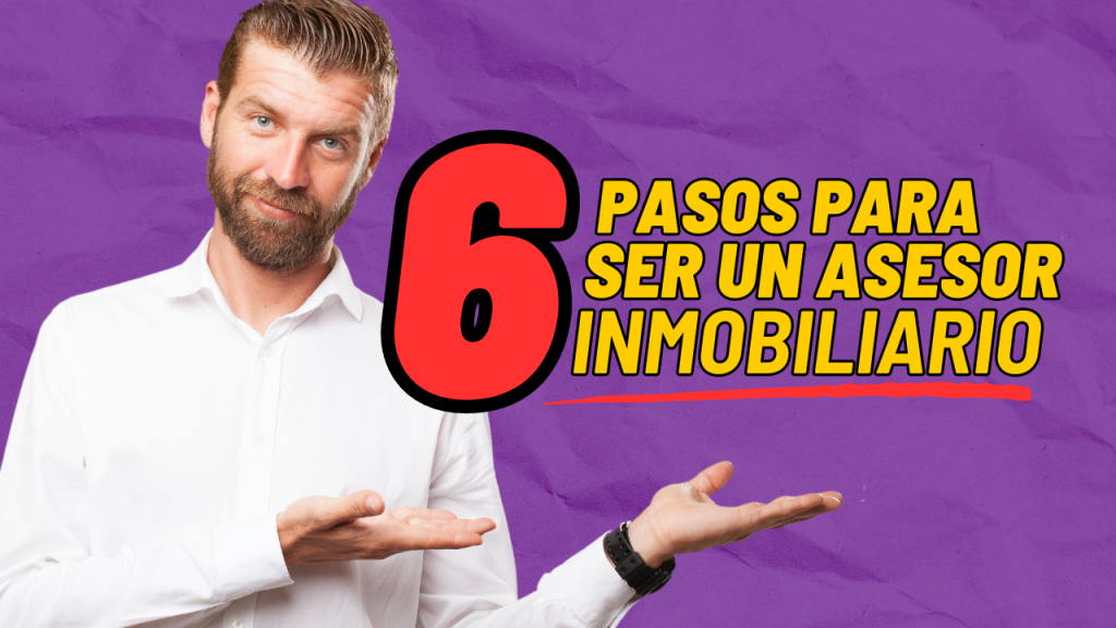 como ser asesor inmobiliario